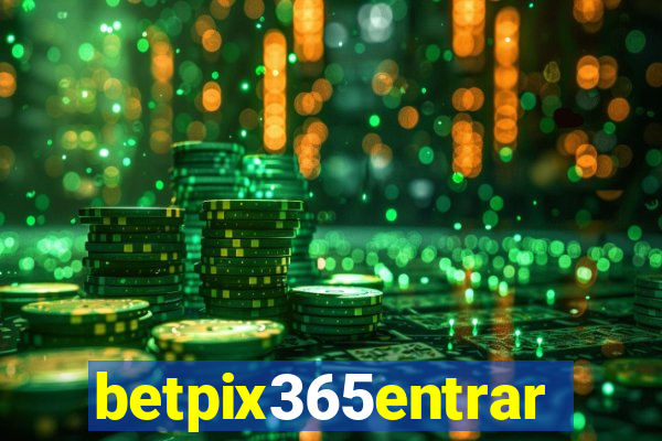 betpix365entrar