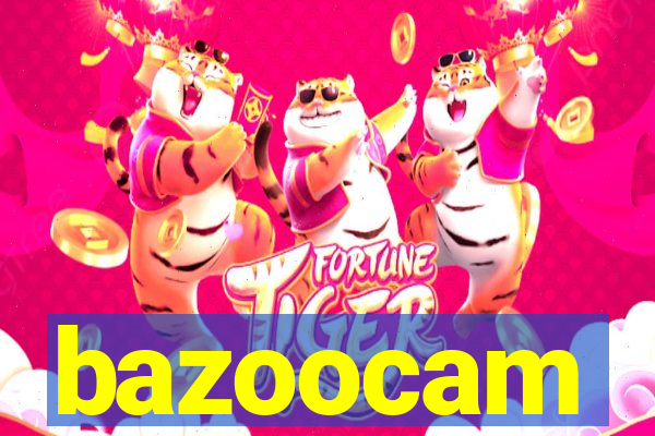 bazoocam