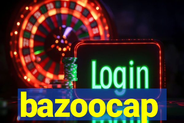 bazoocap