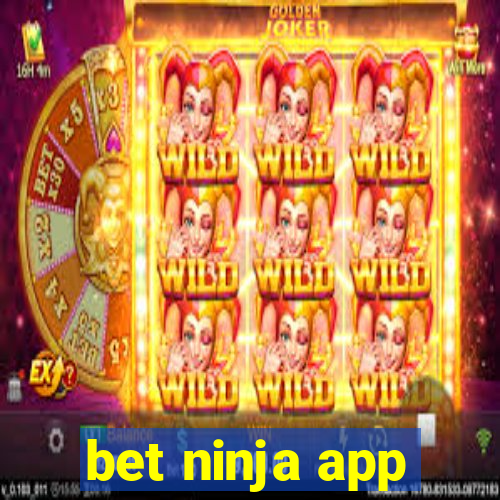 bet ninja app