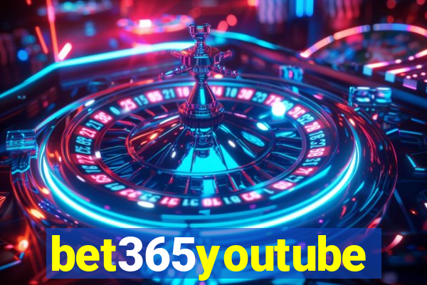 bet365youtube