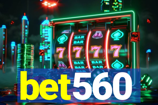 bet560