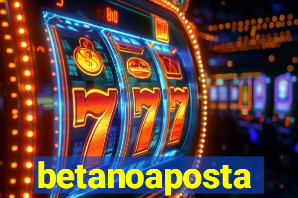 betanoaposta