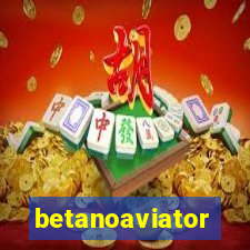 betanoaviator