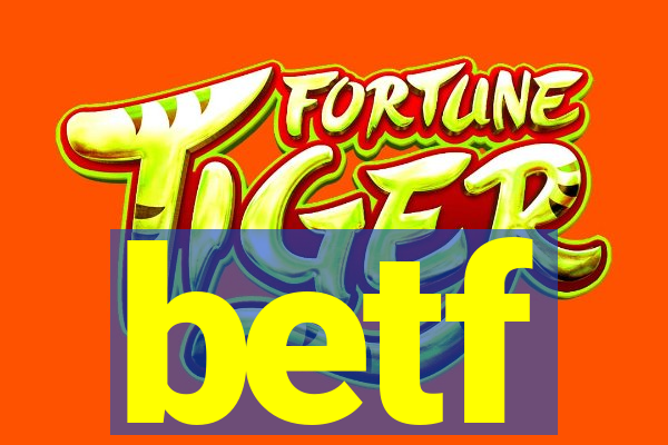 betf