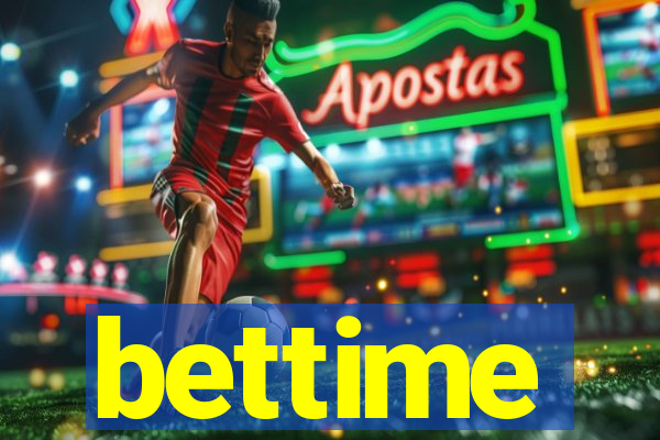 bettime