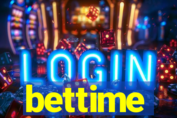 bettime