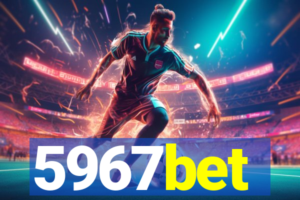 5967bet