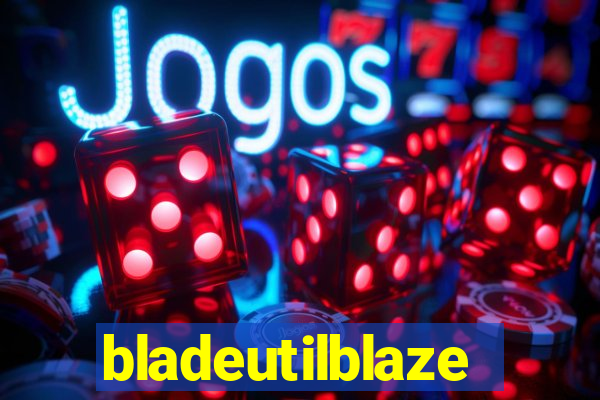 bladeutilblaze