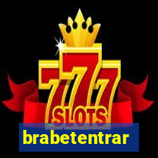 brabetentrar