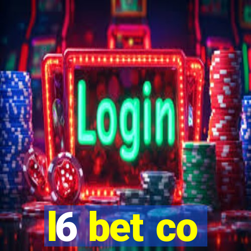 l6 bet co