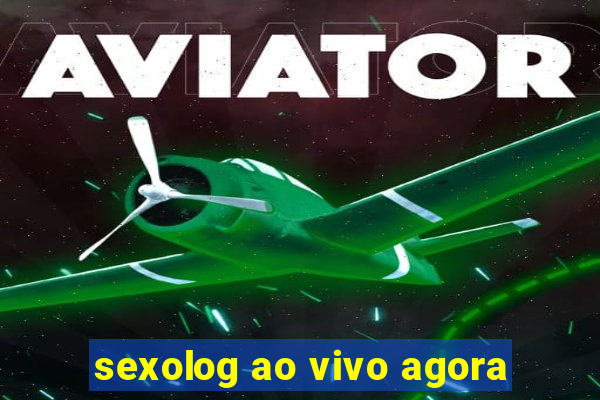 sexolog ao vivo agora