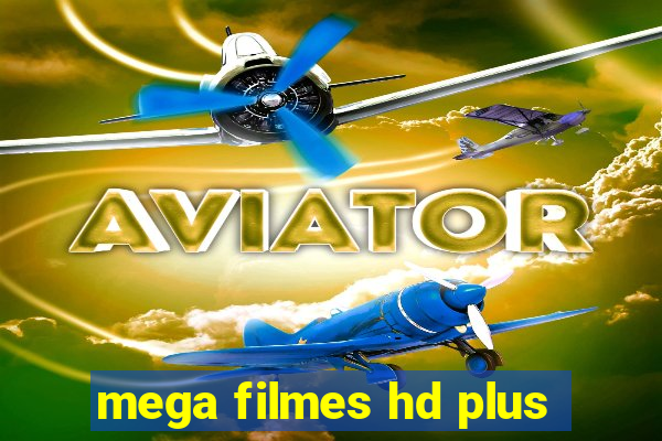 mega filmes hd plus