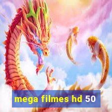 mega filmes hd 50