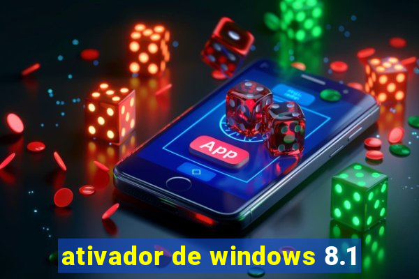 ativador de windows 8.1