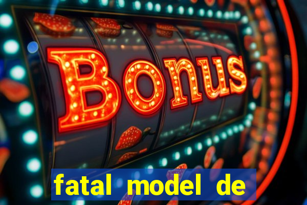 fatal model de porto alegre