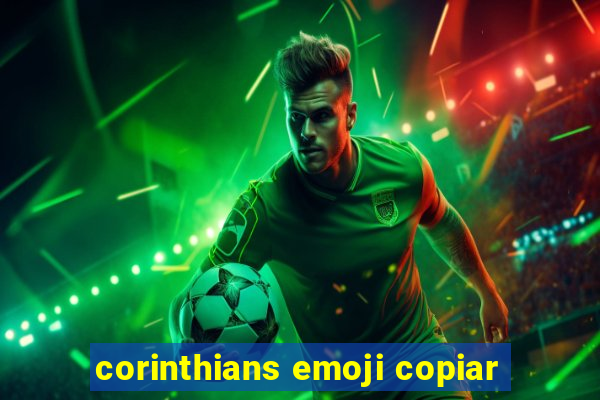 corinthians emoji copiar