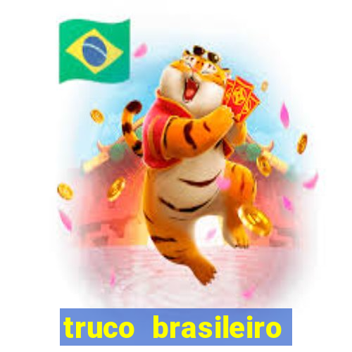 truco brasileiro giro feliz