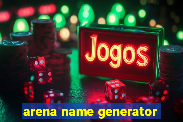 arena name generator