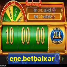 cnc.betbaixar