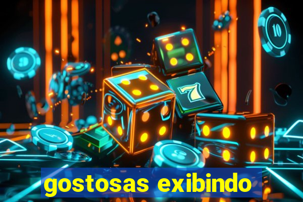 gostosas exibindo