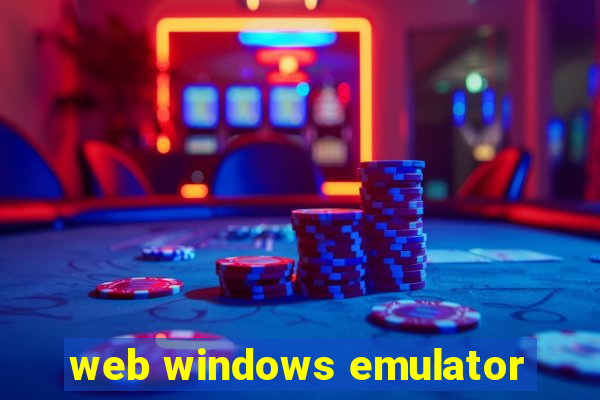 web windows emulator