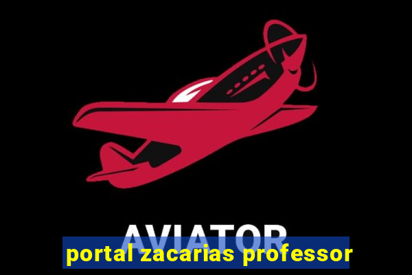 portal zacarias professor