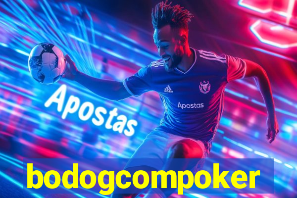 bodogcompoker