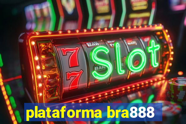 plataforma bra888