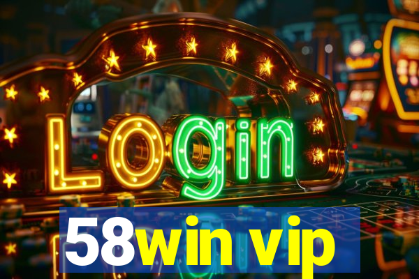 58win vip