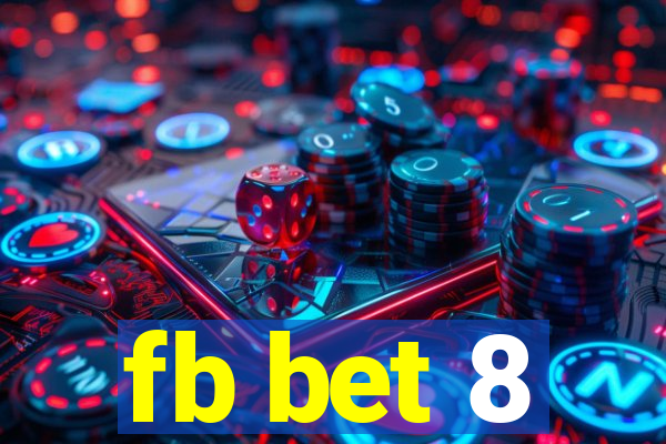 fb bet 8