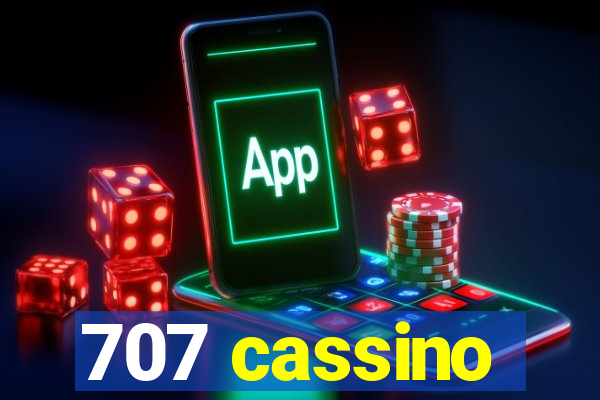 707 cassino