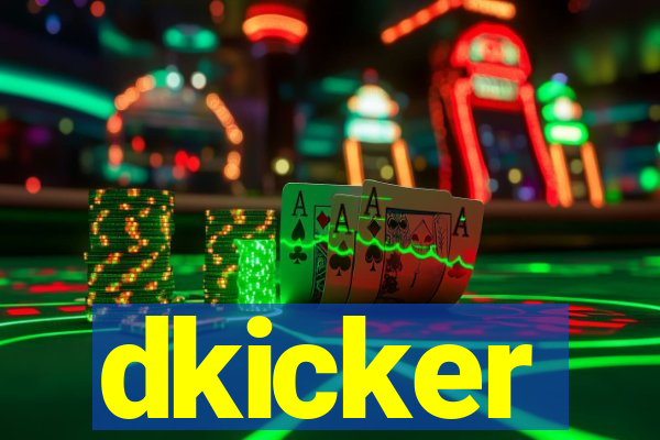 dkicker