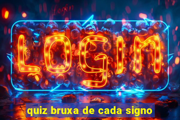 quiz bruxa de cada signo