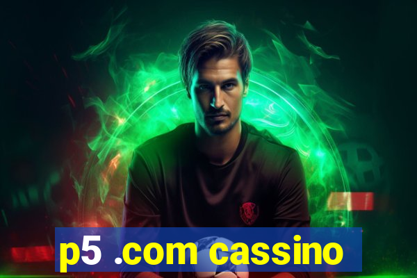 p5 .com cassino