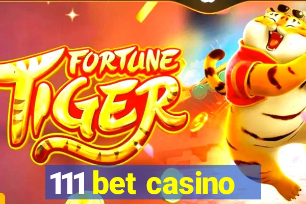 111 bet casino