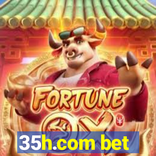 35h.com bet