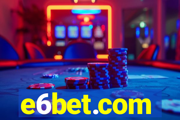 e6bet.com