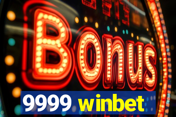 9999 winbet