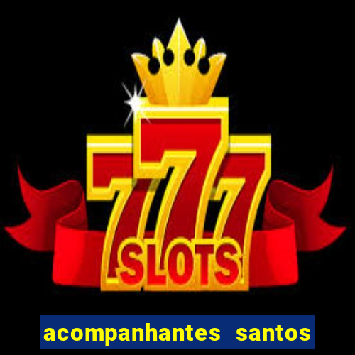 acompanhantes santos dumont mg