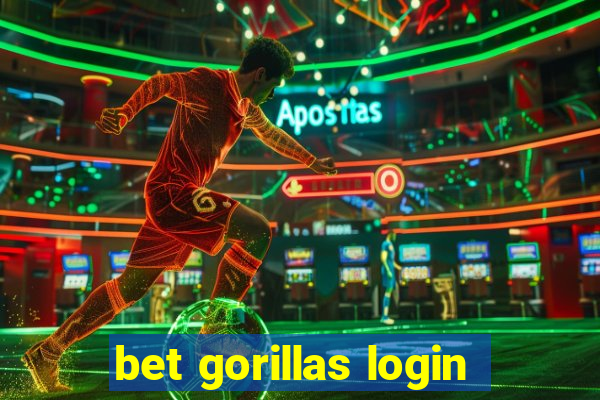 bet gorillas login