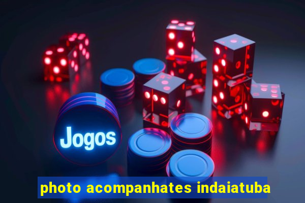 photo acompanhates indaiatuba