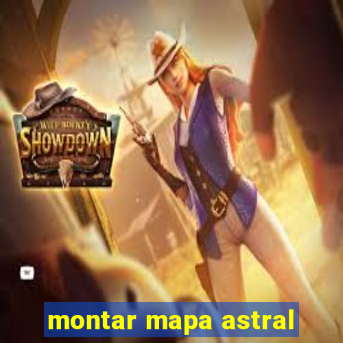 montar mapa astral