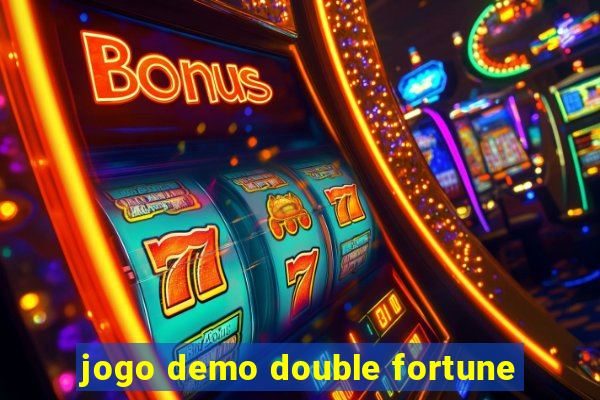 jogo demo double fortune