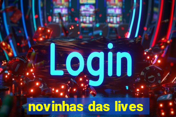 novinhas das lives