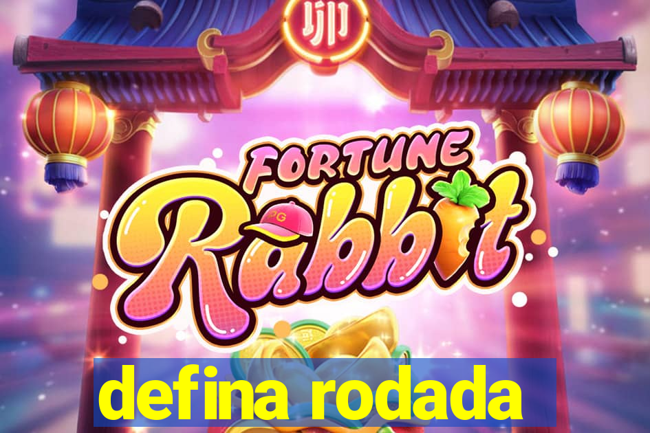 defina rodada