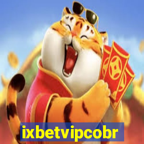 ixbetvipcobr