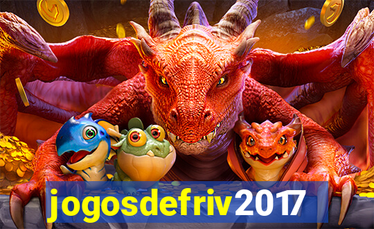 jogosdefriv2017