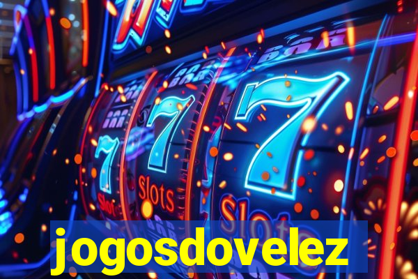 jogosdovelez