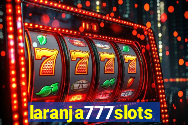 laranja777slots.com